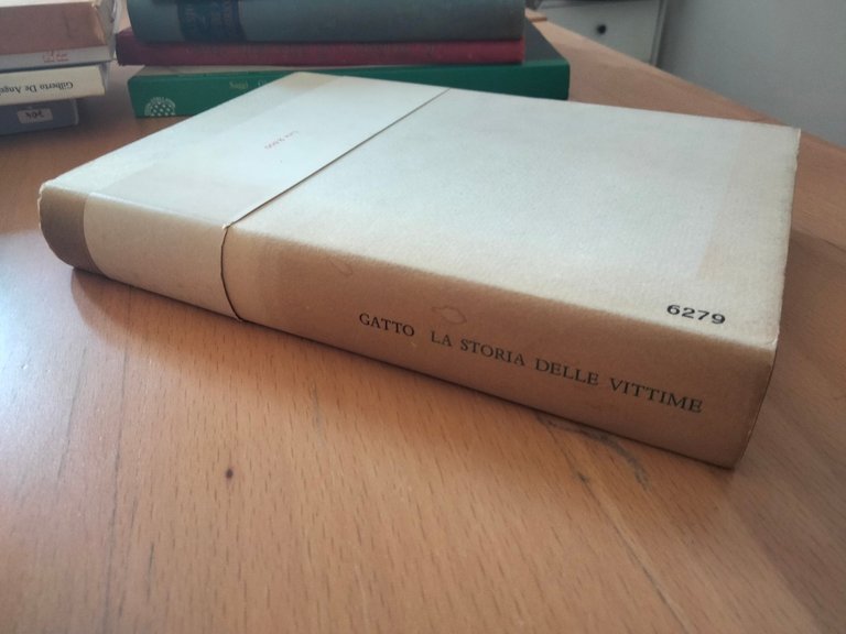 La storia della vittime, Alfonso Gatto, Mondadori, 1966 | Immagine Gallery 3