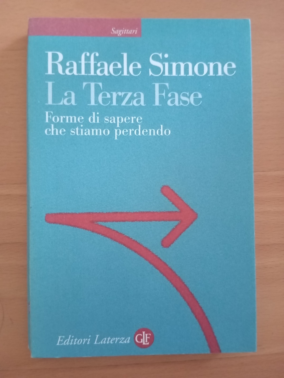 La terza fase. Forme di sapere che siamo perdendo, Raffaele …
