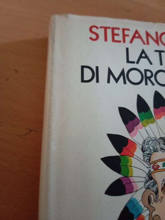La tribù di Moro Seduto, Stefano Benni, Mondadori, 1977 | Immagine Gallery 5