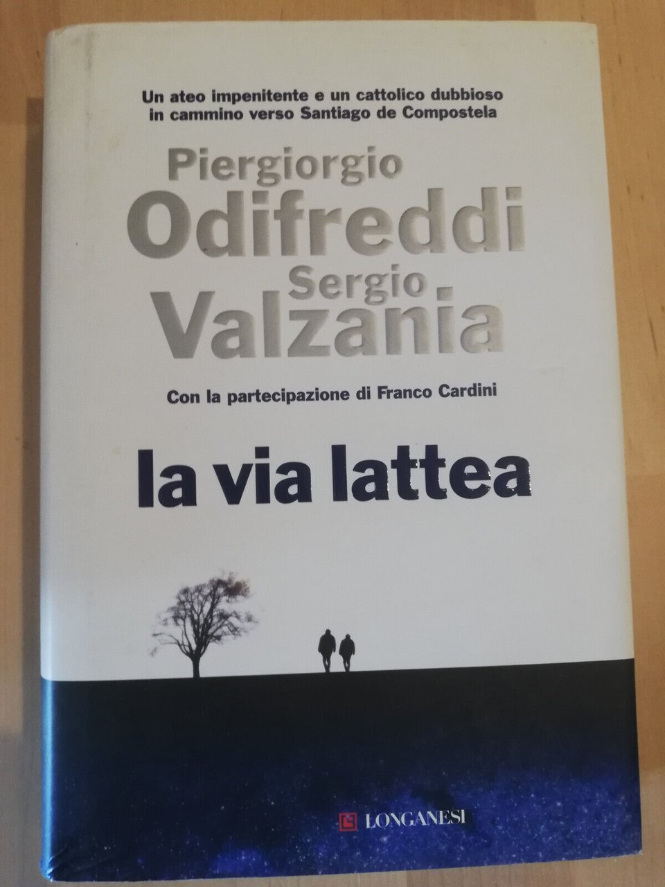 La Via lattea, P. Odifreddi, S. Valzania, 2008, Longanesi