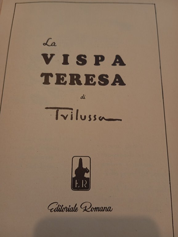 La vispa Teresa, Trilussa, Editoriale Romana, 1944