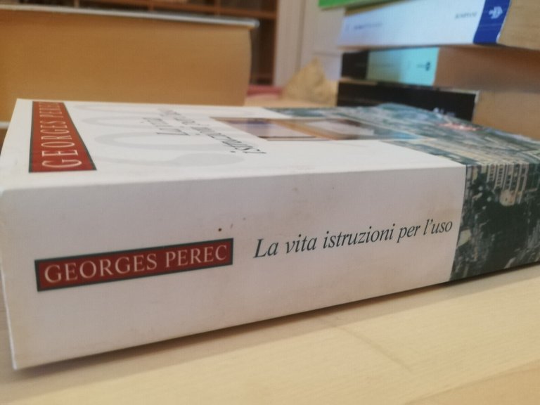 La vita istruzioni per l'uso, Georges Perec, Rizzoli, 2000