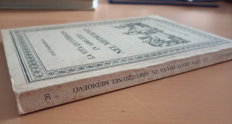 La vita quotidiana in Abruzzo nel Medioevo, Luigi Mammarella, Adelmo … | Immagine Gallery 3