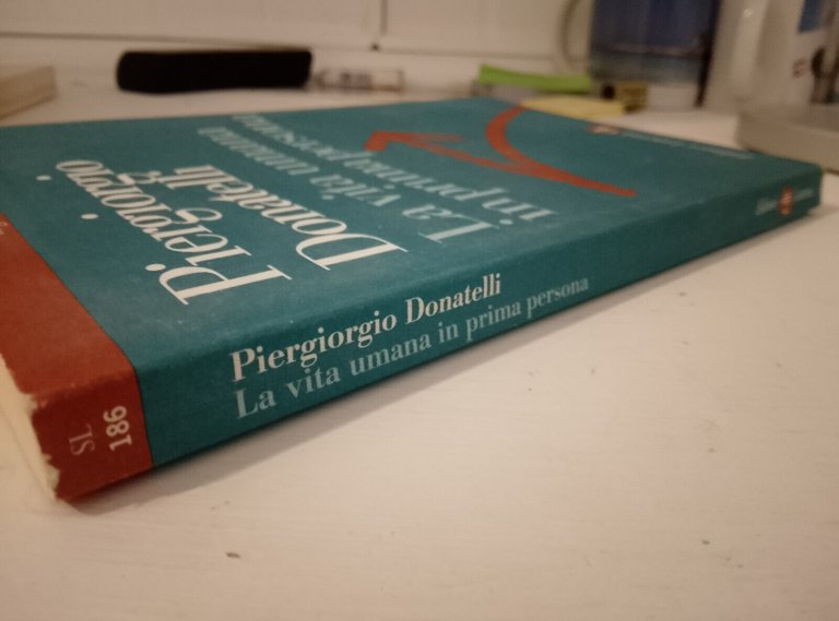 La vita umana in prima persona, Piergiorgio Donatelli, Laterza, 2012