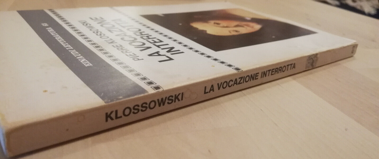 La vocazione interrotta, Pierre Klossowski, 1980, Einaudi