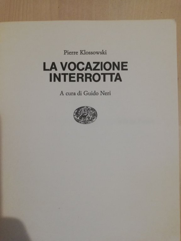 La vocazione interrotta, Pierre Klossowski, 1980, Einaudi