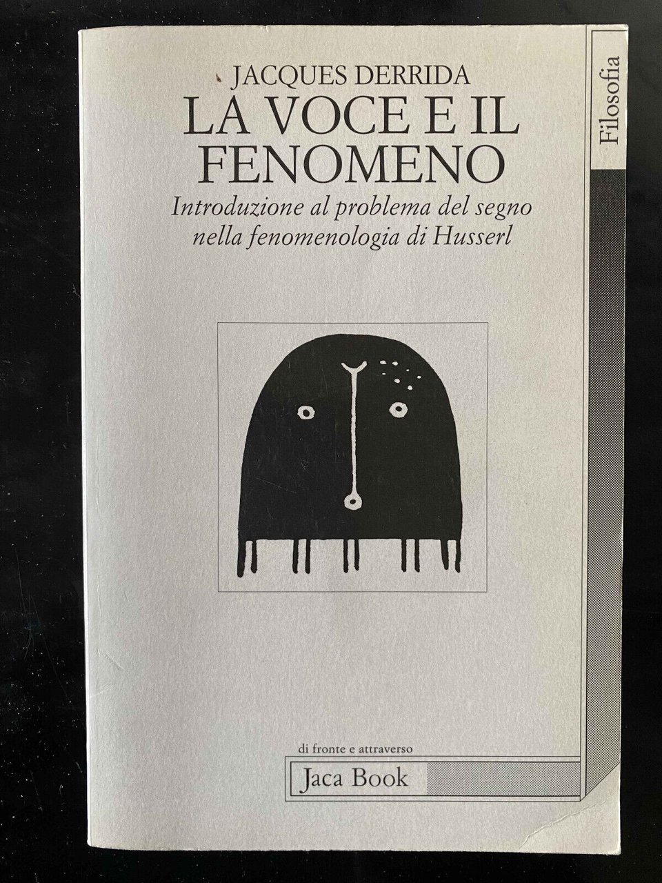 La voce e il fenomeno, Jacques Derrida, Jaca book, 1997