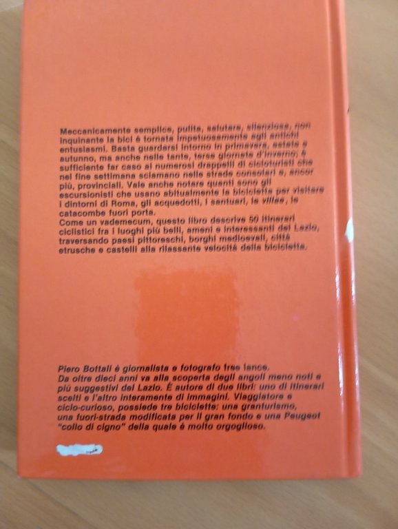 Lazio in bici. 50 itinerari per tutti, Piero Bottali, Edizioni …