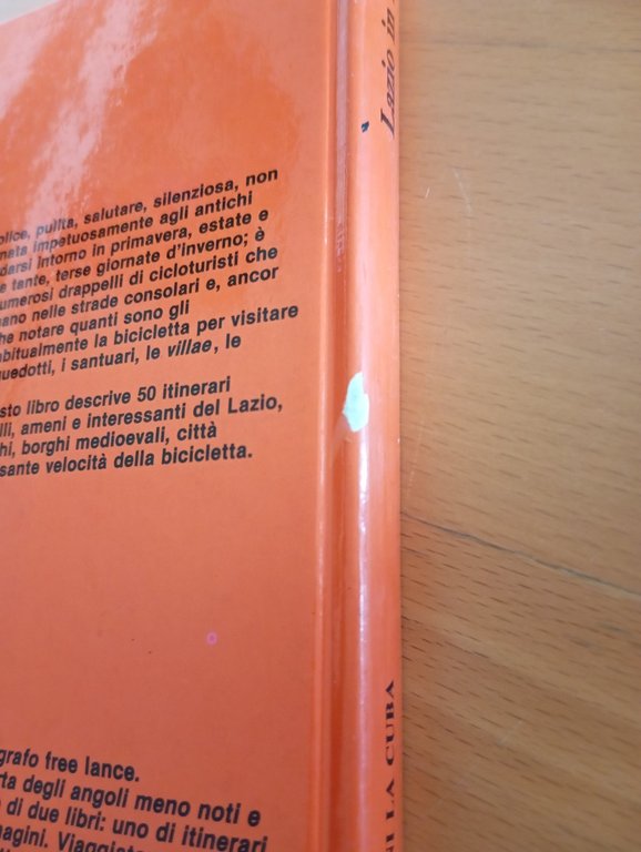 Lazio in bici. 50 itinerari per tutti, Piero Bottali, Edizioni …