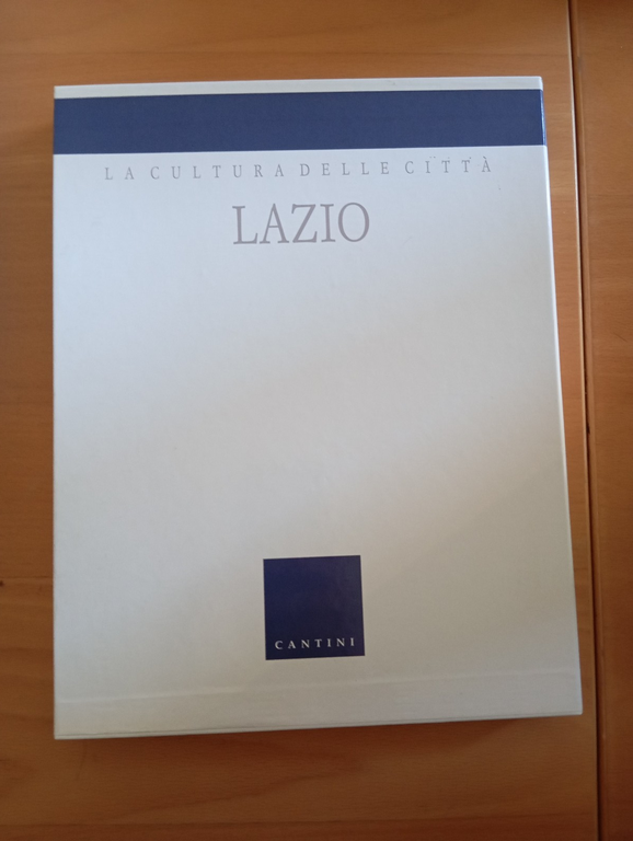 Lazio. La cultura delle città, Cantini, 1990