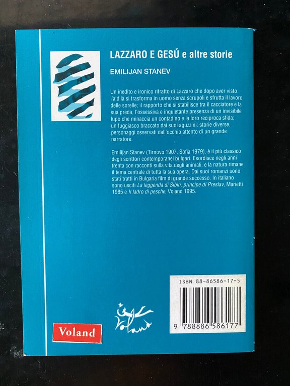 Lazzaro e Gesù e altre storie, Emilijan Stanev, Voland, 1997