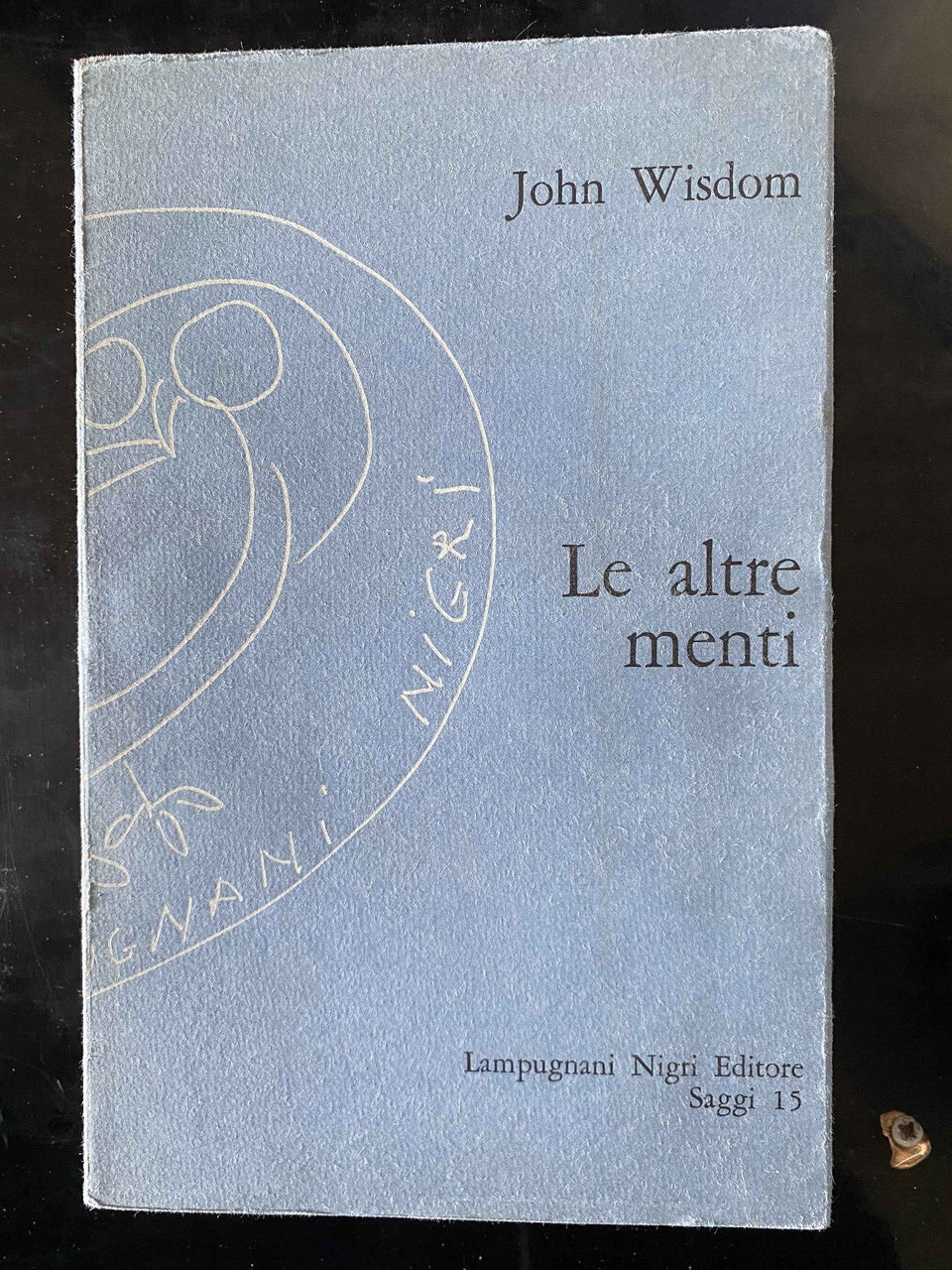 Le altre menti, John Wisdom, Lampugnani Nigri, 1973