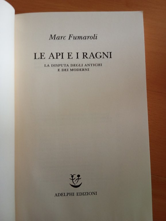 Le api e i ragni, Marc Fumaroli, Adelphi, 2005 | Immagine Gallery 7