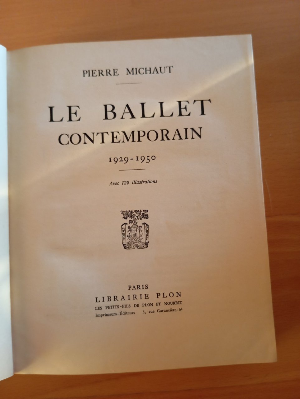 Le ballet Contemporain 1929-1950, Pierre Michault, Plon, 1950