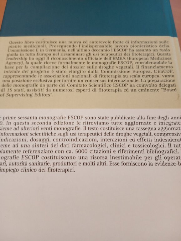 Le basi scientifiche dei prodotti fitoterapici, Monografie ESCOP, 2006