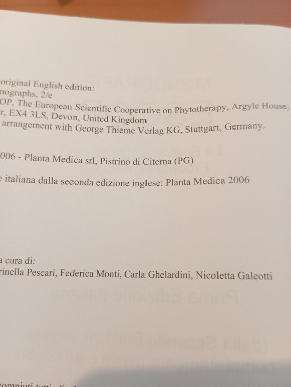 Le basi scientifiche dei prodotti fitoterapici, Monografie ESCOP, 2006