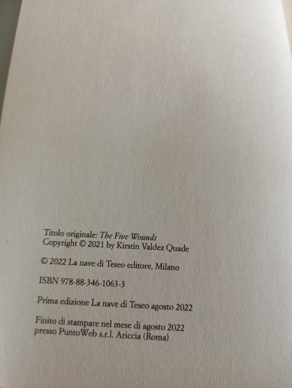 Le cinque ferite, Kirstin Valdez Quade, La nave di Teseo, …