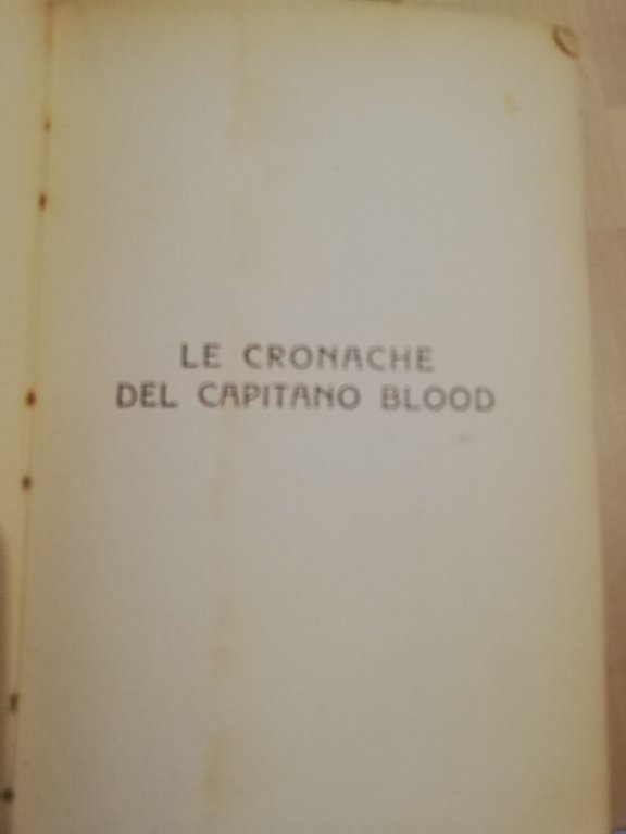 Le cronache del Capitano Blood, Rafael Sabatini, Sonzogno, 1950