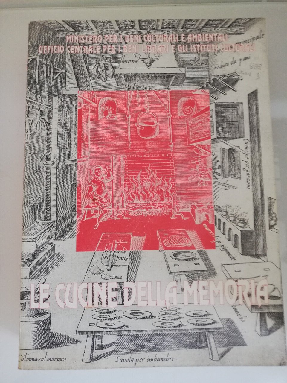 Le cucine della memoria. Roma e Lazio. Testimonianze bibliografiche, 1993