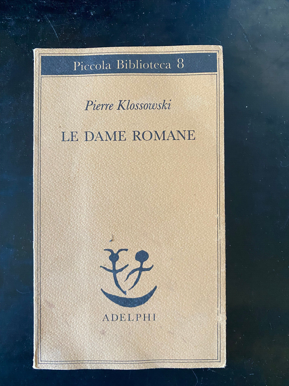 Le dame romane, Pierre Klossowsky, Adelphi, 1987