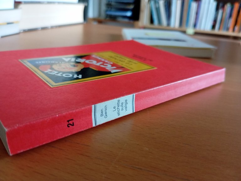 Le etichette sulle valigie, H. M. Bien - U. Gierlisch, …