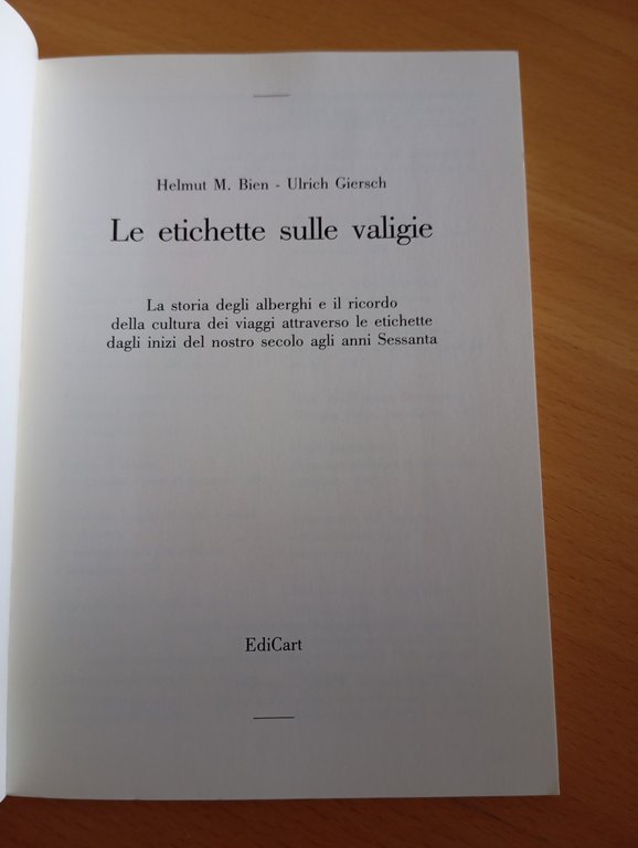 Le etichette sulle valigie, H. M. Bien - U. Gierlisch, …