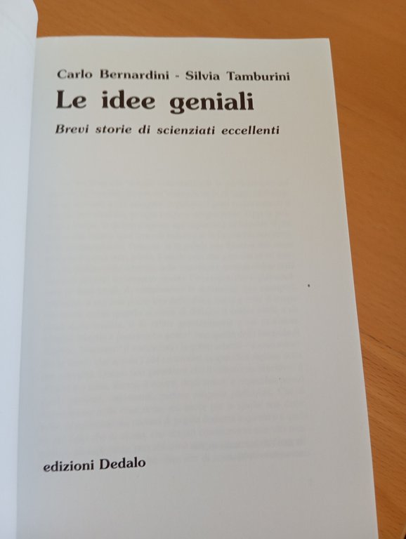 Le idee geniali. Brevi storie di scienziati eccellenti, Dedalo, 2005
