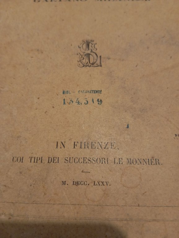 Le lettere, Michelangelo Buonarroti, Le Monnier, 1875, LEGGI DESCRIZIONE