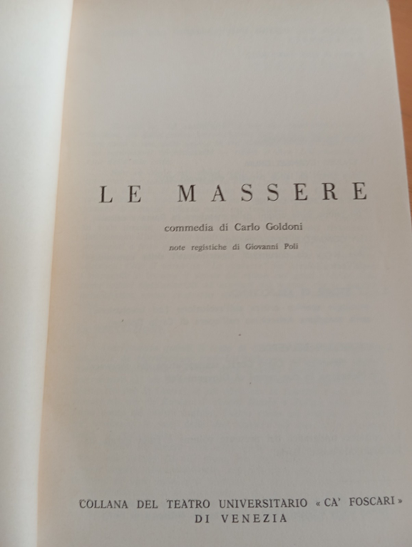 Le massere, Carlo Goldoni, Note di Giovanni Poli, collana teatro …