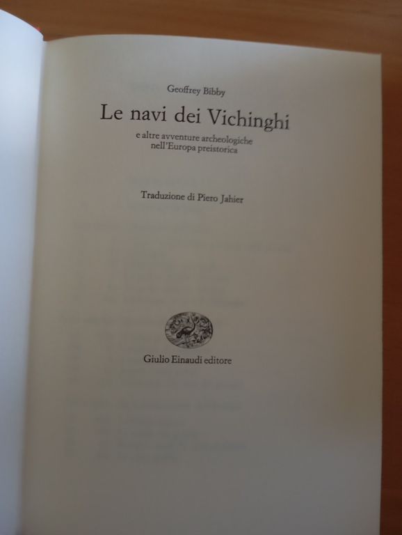 Le navi dei vichinghi, Geoffrey Bibby, Einaudi, 1960? | Immagine Gallery 7