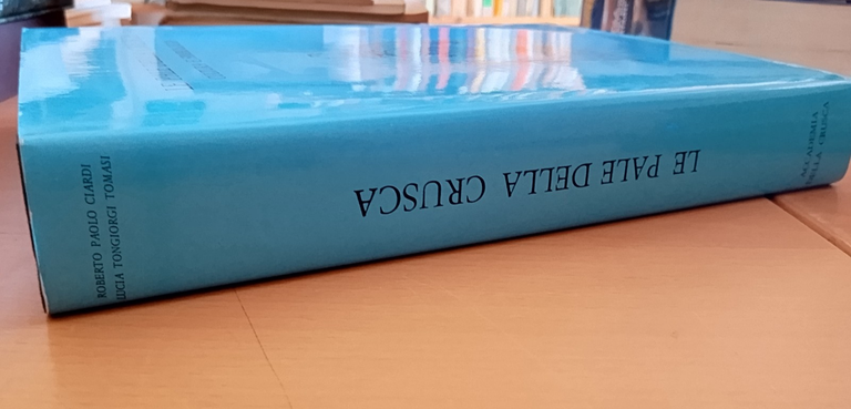 Le pale della Crusca. Cultura e simbologia, Ciardi - Tomasi, … | Immagine Gallery 2