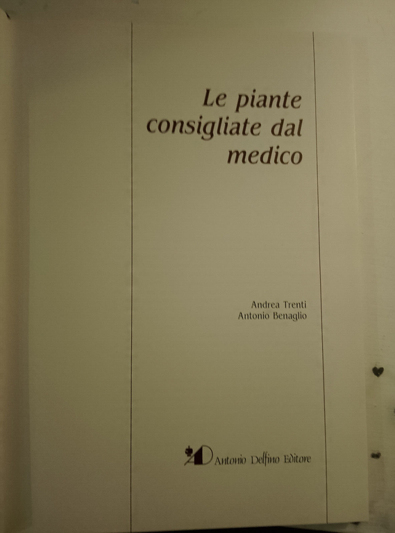 Le piante consigliate dal medico, Antonio Delfino, 1983