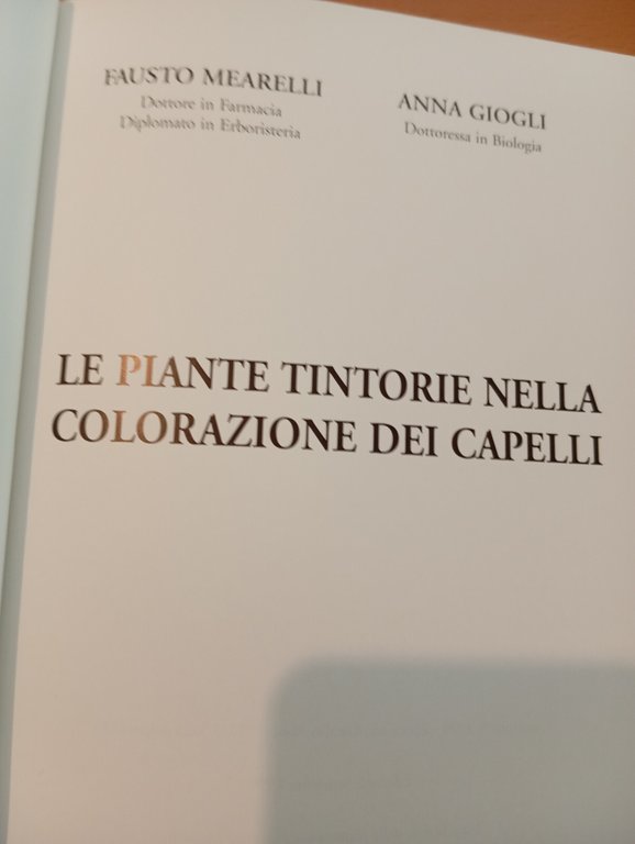 Le piante tintorie nella colorazione dei capelli, Mearelli - Giogli, …
