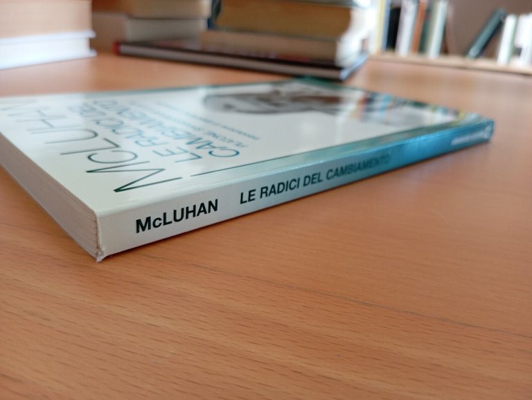 Le radici del cambiamento. Platone, Shakespeare e la TV, Marshall …