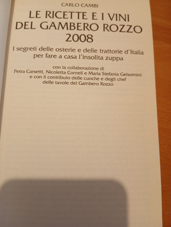 Le ricette e i vini del gambero rozzo 2008, Carlo …