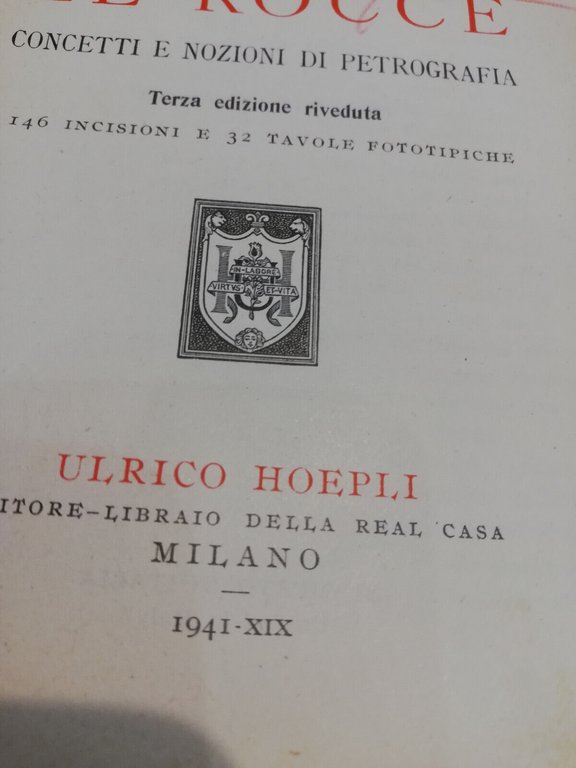 Le rocce, Prof. E. Artini, Hoepli, 1941