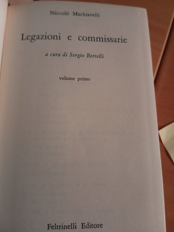 Legazioni e commissarie, tre volumi, Niccolò Machiavelli, Feltrinelli, 1964