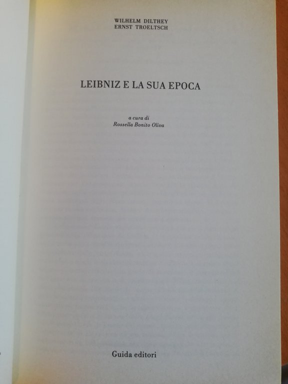 Leibniz e la sua epoca, W. Dilthey, E. Troeltsch, 1989, …