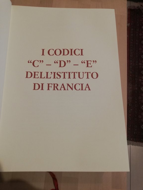 Leonardo da Vinci, Codice di Francia, Codici C-D-E, ARS, NUMERATO, …