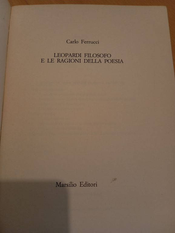 Leopardi filosofo e le ragioni della poesia, Carlo Ferrucci, Marsilio, …