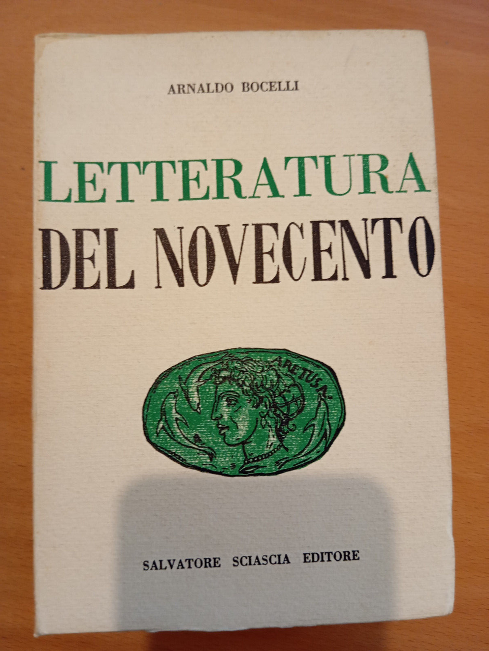 Letteratura del Novecento, Arnaldo Bocelli, Salvatore Sciascia Editore, 1979