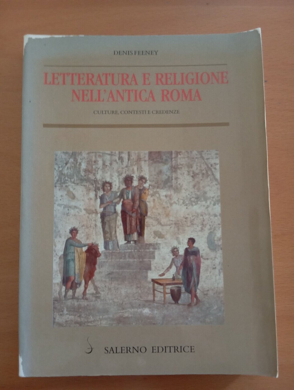Letteratura e religione nell'antica Roma, Denis Feeney, Salerno, 1999