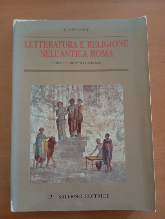 Letteratura e religione nell'antica Roma, Denis Feeney, Salerno, 1999 | Immagine Gallery 2