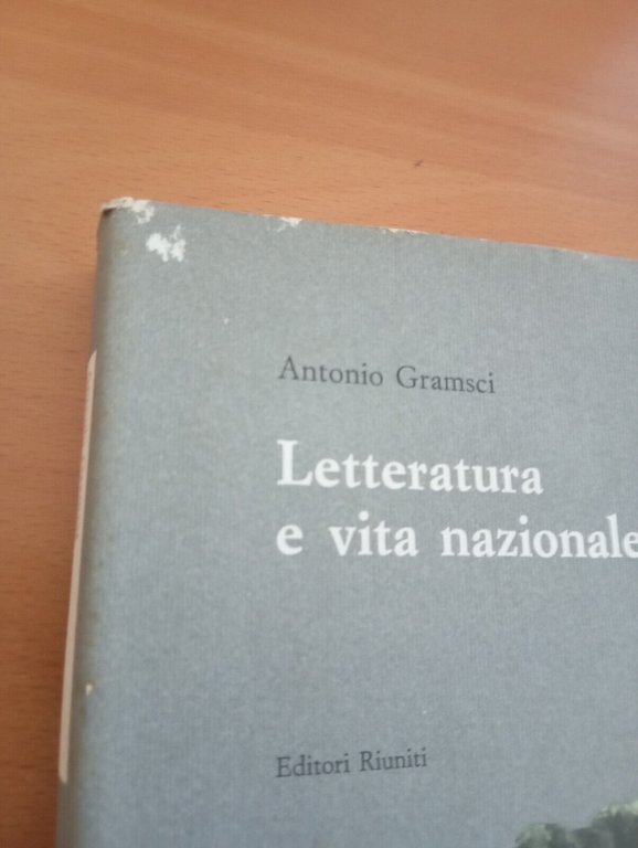 Letteratura e vita nazionale Antonio Gramsci Editori Riuniti 1991 Bella …