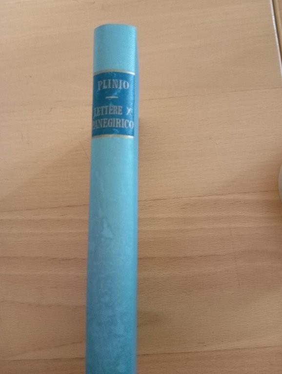 Lettere. Il panegirico di Traiano, Plinio il Giovine, Zanichelli, 1964 | Immagine Gallery 10
