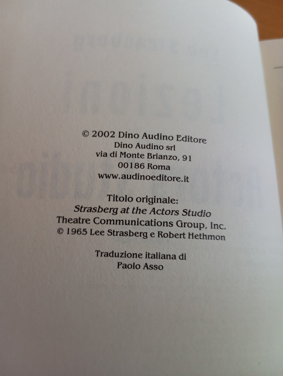 Lezioni all'Actors studio, Lee Strasberg, Dino Audino, 2002