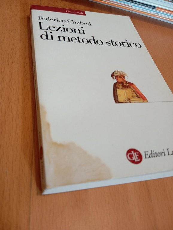 Lezioni di metodo storico, Federico Chabod, Laterza, 2006