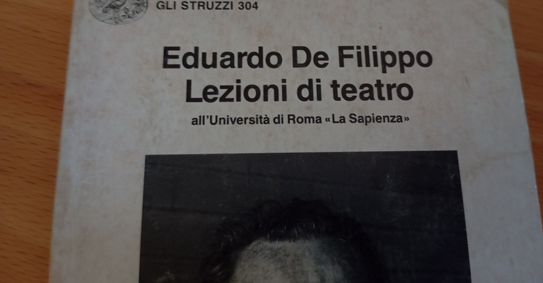 Lezioni di teatro alla Sapienza, Eduardo De Filippo, Einaudi, 1986