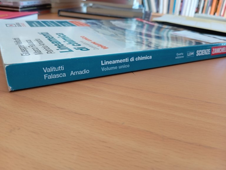 Lineamenti di chimica, Volume unico, Valiutti Falasca Amadio, Zanichelli, 2019