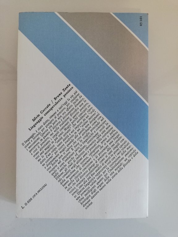 Linguaggio consapevolezza pensiero, Silvio Ceccato - Bruna Zonta, 1980, NUOVO!